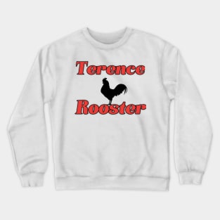 Terence Rooster Crewneck Sweatshirt